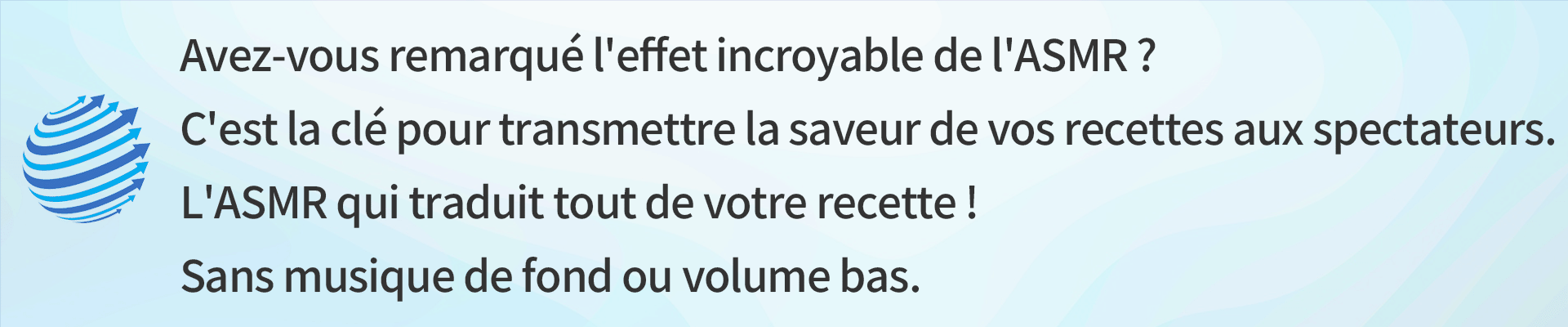 Exemple d'effet ASMR