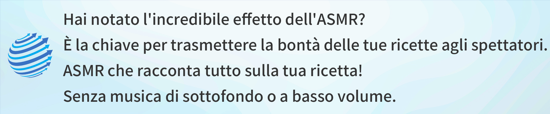 Esempio di effetto ASMR